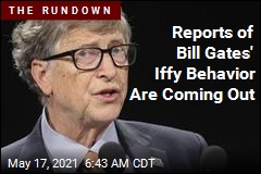 Reports of Bill Gates&#39; Iffy Behavior Are Coming Out