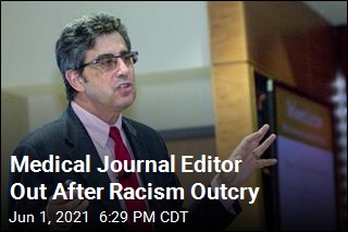 Medical Journal Editor Out After Racism Outcry