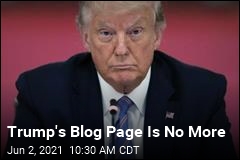 Trump&#39;s Blog Page Is No More