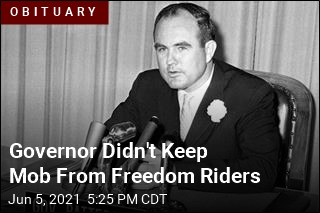 Segregationist Governor Didn&#39;t Protect Freedom Riders