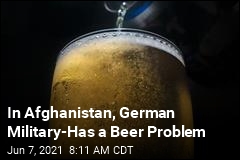 German Military&#39;s Odd Problem: 60K Cans of Beer