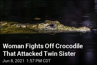 &#39;Super-Badass&#39; Woman Saves Twin From Croc