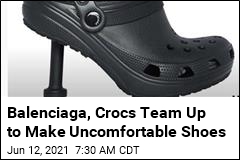 Balenciaga, Crocs Team Up to Make Uncomfortable Shoes