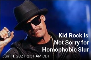 Kid Rock Not Remorseful About Use of Homophobic Slur