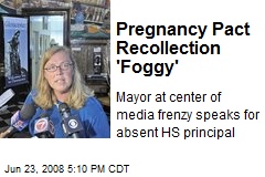 Pregnancy Pact Recollection 'Foggy'