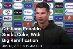 Ronaldo Snubs Coke, With Big Ramification