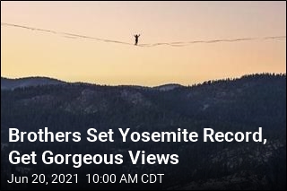 Brothers Cross Yosemite Gap, Set a Record