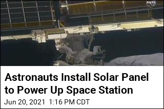 Astronauts Overcome Snags to Install Solar Panel