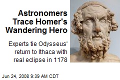 Astronomers Trace Homer's Wandering Hero