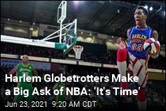 Harlem Globetrotters: We Want In, NBA