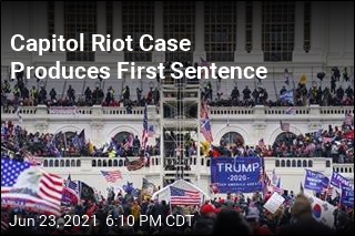 Capitol Riot Case Posts Guilty Plea, First Sentence