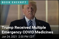 Trump&#39;s COVID Treatment Needed Emergency OK by FDA