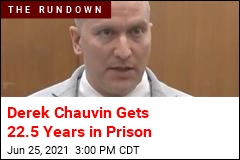 Derek Chauvin Gets 22.5 Years in Prison