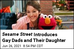Sesame Street Introduces Gay Dads and Their Daughter
