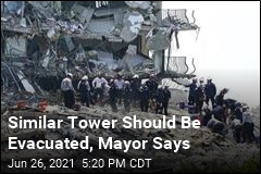 Similar Tower Should Be Evacuated, Mayor Says