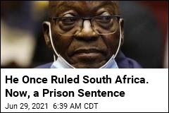 South Africa&#39;s Ex-President Gets 15 Months in Prison