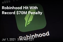 Robinhood Fined $70M for MIsleading Customers