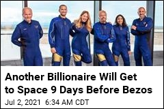 Branson Will Beat Bezos to Space by 9 Days