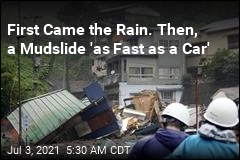 First Came the Rain. Then, a Mudslide &#39;as Fast as a Car&#39;