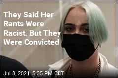 They Said Her Rants Were Racist. But They Were Convicted
