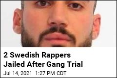 2 Swedish Rappers Jailed After Gang Trial