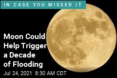 Moon Could Help Trigger a Decade of Flooding