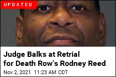 Rodney Reed&#39;s Lawyers Get Shot at Securing New Trial