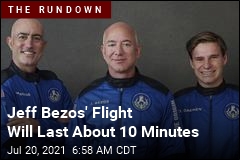 What Time Will Jeff Bezos Go to Space, and More Answers