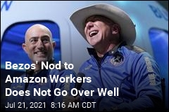 Bezos&#39; Nod to Amazon Workers Does Not Go Over Well