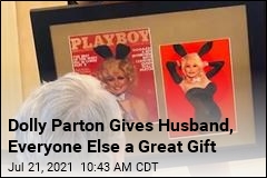 Dolly Parton Gives Husband, Everyone Else a Great Gift