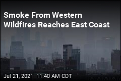 Massive Wildfires in West Bring Haze to East Coast