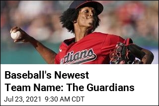 Baseball&#39;s Newest Team Name: The Guardians