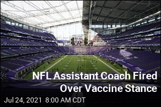 NFL Assistant Coach Fired Over Vaccine Stance