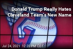 Donald Trump Really Hates Cleveland Team&#39;s New Name