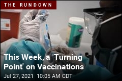With Rising Cases Come Vaccine Mandates