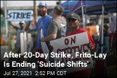 After 20-Day Strike, Frito-Lay Workers Get One Day Off a Week