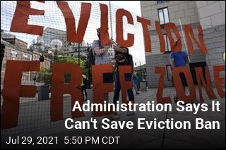 Administration: Moratorium on Evictions Ends Saturday