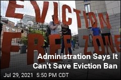 Administration: Moratorium on Evictions Ends Saturday