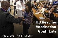 Vaccinations Hit Biden&#39;s Goal&mdash;Late