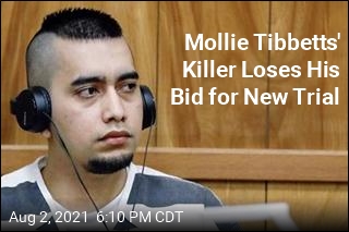 Mollie Tibbetts&#39; Killer Loses His Bid for New Trial