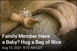 Family Member Have a Baby? Hug a Bag of Rice