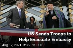 US Sends Troops to Help Evacuate Embassy