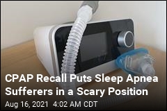 Sleep Apnea Sufferers Struggle to Replace Recalled CPAP Machines