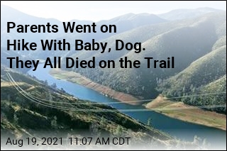 &#39;So Freaky&#39;: Couple, Infant, Dog Found Dead on Hiking Trail