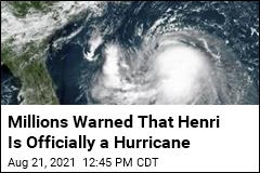 It&#39;s Official: Henri Is Now At Hurricane Strength