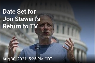 Date Set for Jon Stewart&#39;s Return to TV