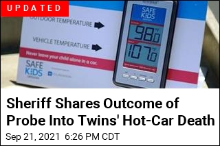 SC Twins Die After Being Left in Hot Car for Up To 9 Hours