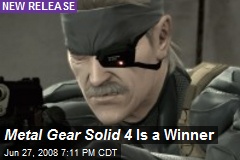 Metal Gear Solid 4 Is a Winner