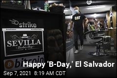Happy &#39;B-Day,&#39; El Salvador
