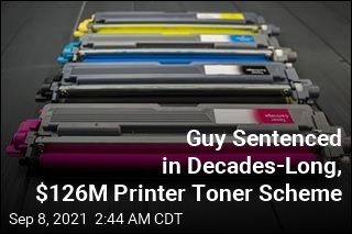 Man Will Spend 4 Years Behind Bars in Printer Toner Scheme